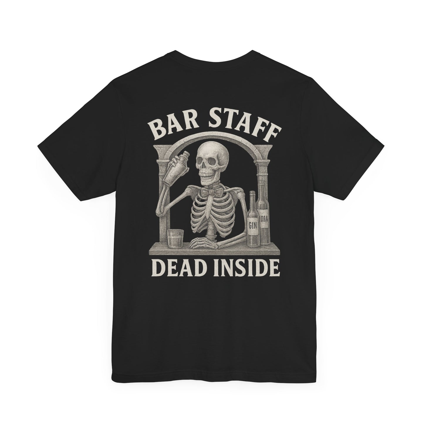 BAR STAFF - Bar Staff Logo Dead Inside T-Shirt - Bartender Service Industry Night Club Tee