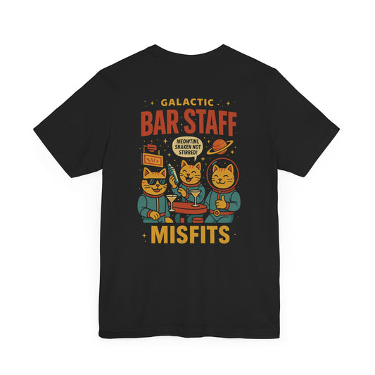 BAR STAFF - Bar Staff Galactic Misfits T-Shirt - Bartender Service Industry Night Club Graphic Tee