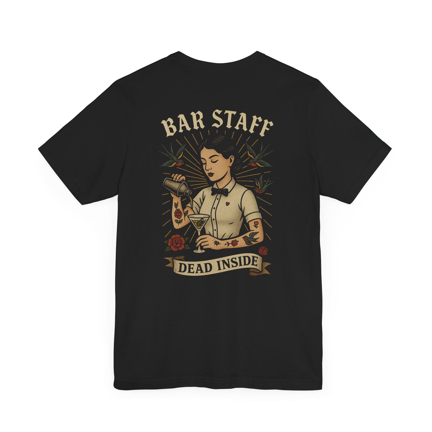 BAR STAFF - Bar Staff Tattoo Art Dead Inside T-Shirt - Bartender Vintage Tattoo Tee